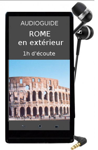 audioguide Rome en extrieur en franais