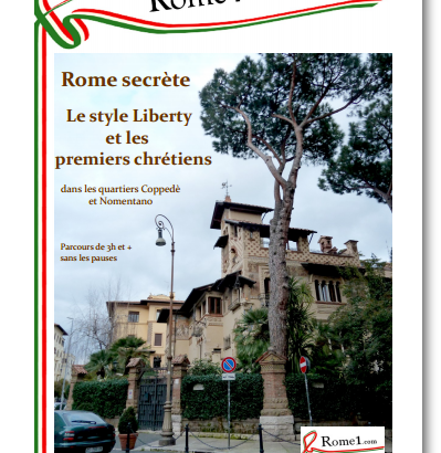 Rome secrète style Liberty et premiers chrétiens